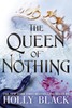 Thumbnail The Queen of Nothing (The Folk of the Air #3)